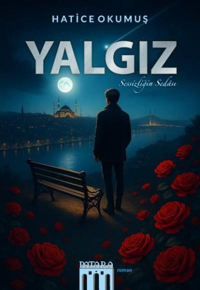 Yalgız - Sessizliğin Sedası