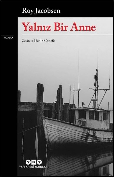 Yalnız Bir Anne Roy Jacobsen