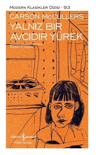 Yalnız Bir Avcıdır Yürek Carson McCullers