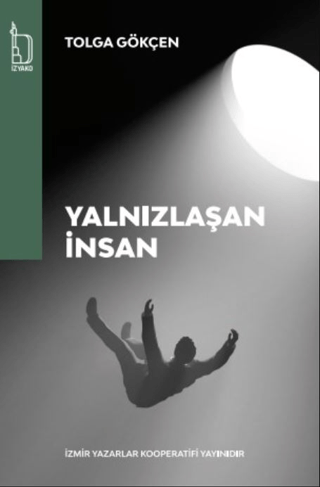 Yalnızlaşan İnsan