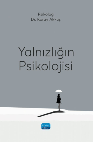 Yalnızlığın Psikolojisi
