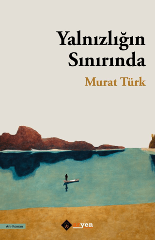 Yalnızlığın Sınırında