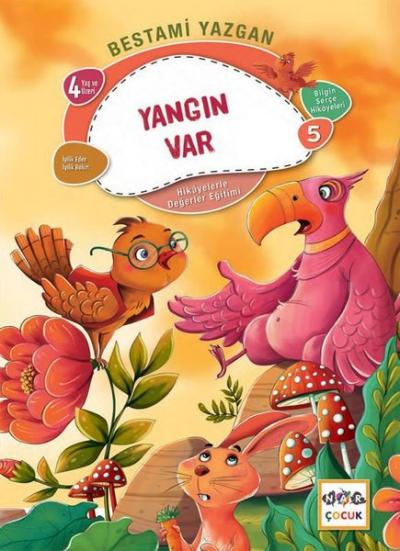 Yangın Var - Bilgin Serçe Hikayeleri 5 Bestami Yazgan