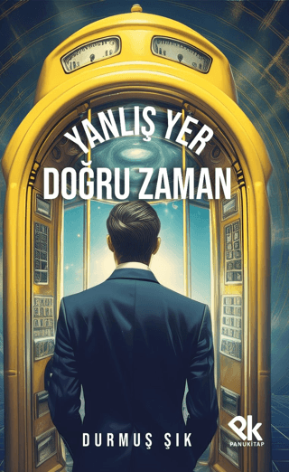 Yanlış Yer Doğru Zaman