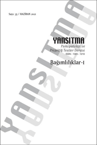 Yansıtma Sayı 35 - Bağımlılıklar 1