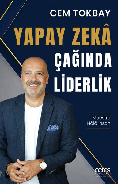 Yapay Zeka Çağında Liderlik - Maestro Hala İnsan
