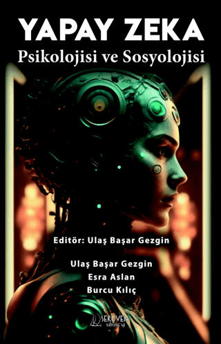 Yapay Zeka Psikolojisi ve Sosyolojisi