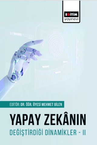 Yapay Zekanın Değiştirdiği Dinamikler 2