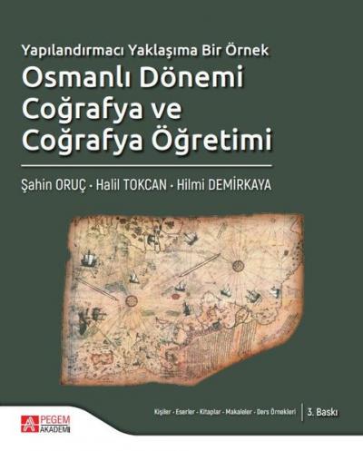 Osmanlı Dönemi Coğrafya ve Coğrafya Öğretimi Halil Tokcan