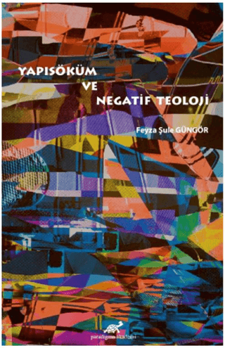 Yapısöküm ve Negatif Teoloji