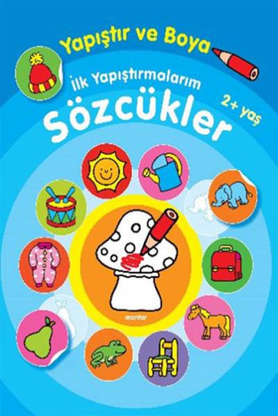 Yapıştır ve Boya İlk Yapıştırmalarım - Sözcükler Kolektif