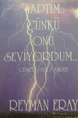 Yaptım Çünkü Onu Seviyordum