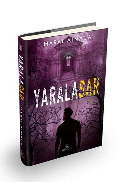 Yaralasar 3 (Ciltli) Maral Atmaca