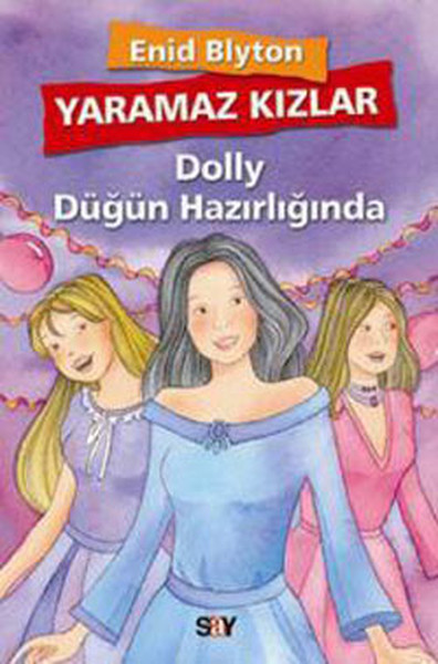 Yaramaz Kızlar 3 - Dolly Düğün Hazırlığı %31 indirimli Enid Blyton