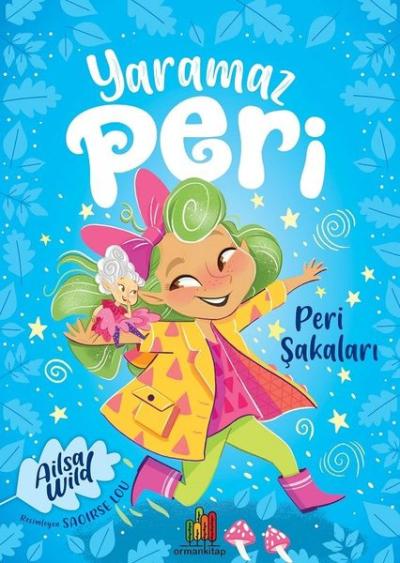 Yaramaz Peri - Peri Şakaları Saoirse Lou