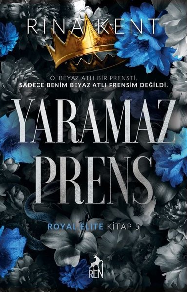 Yaramaz Prens - Royal Elite Kitap 5