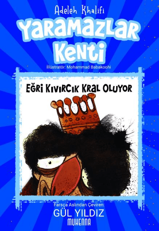 Yaramazlar Kenti 3: Eğri Kıvırcık Kral Oluyor!