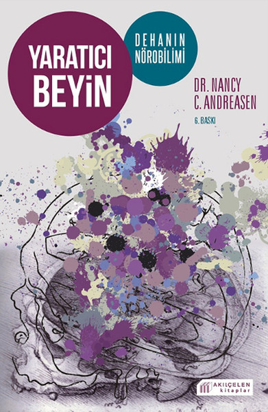 Yaratıcı Beyin - Dehanın Nörobilimi