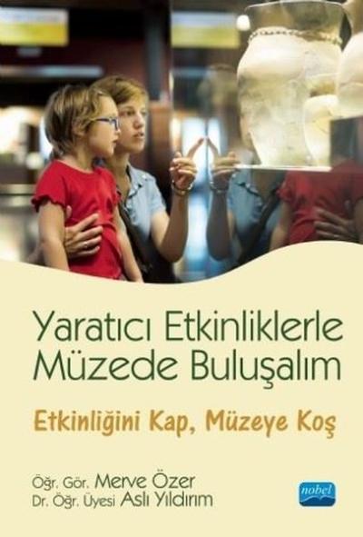 Yaratıcı Etkinliklerle Müzede Buluşalım Aslı Yıldırım