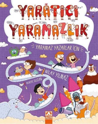Yaratıcı Yaramazlık Nilay Yılmaz