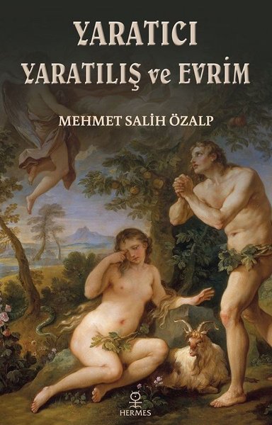 Yaratıcı Yaratılış ve Evrim Mehmet Salih Özalp