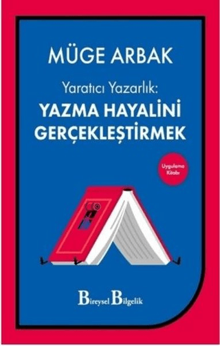 Yaratıcı Yazarlık: Yazma Hayalini Gerçekleştirmek