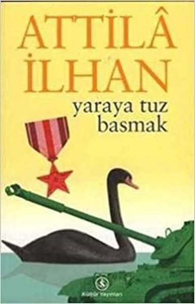 Yaraya Tuz Basmak Attila İlhan