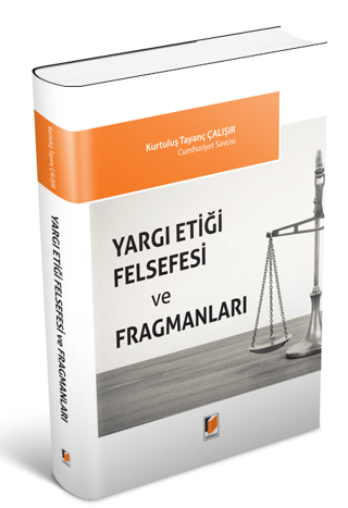 Yargı Etiği Felsefesi ve Fragmanları