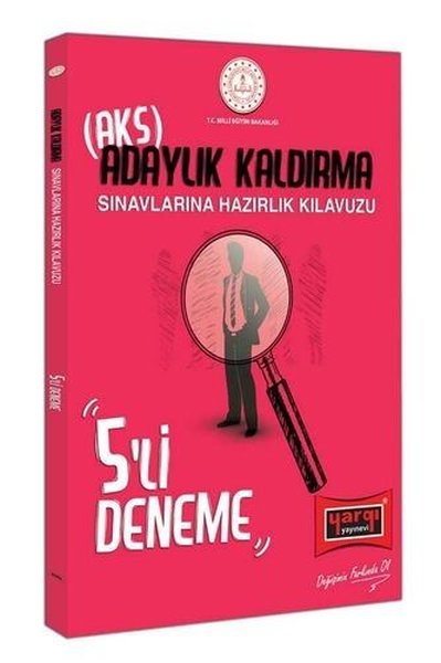 Yargı Yayınları Meb Adaylık Kaldırma (Aks) Sınavlarına Hazırlık Kılavuzu 5'Li Deneme