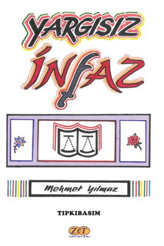 Yargısız İnfaz Mehmet Yılmaz