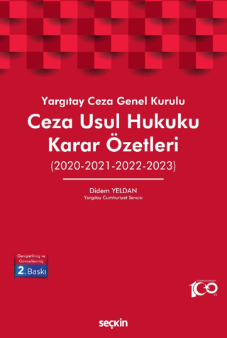 Yargıtay Ceza Genel Kurulu Ceza Usul Hukuku Karar Özetleri