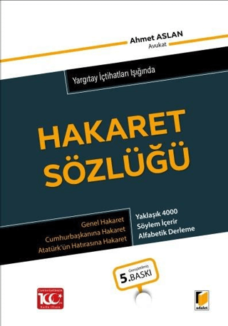 Yargıtay İçtihatları Işığında Hakaret Sözlüğü (Ciltli)