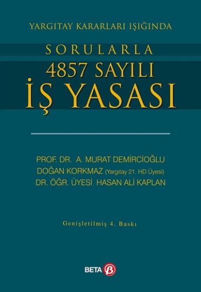 Yargıtay Kararları Işığında Sorularla 4857 Sayılı İş Yasası