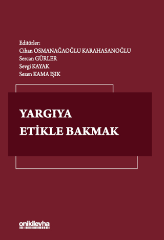 Yargıya Etikle Bakmak