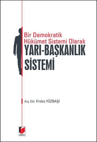 Yarı - Başkanlık Sistemi