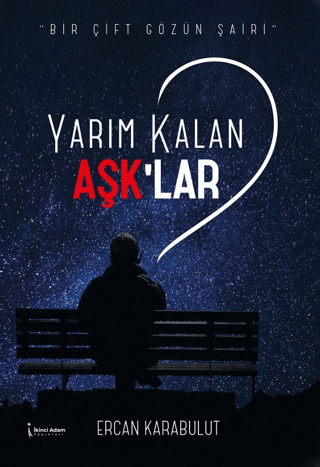 Yarım Kalan Aşk'lar