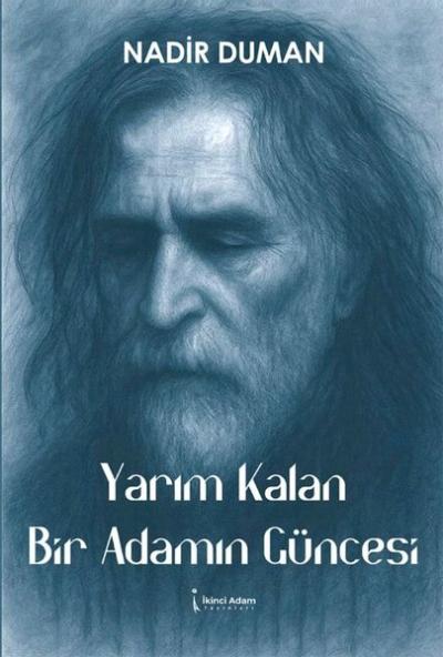 Yarım Kalan Bir Adamın Güncesi