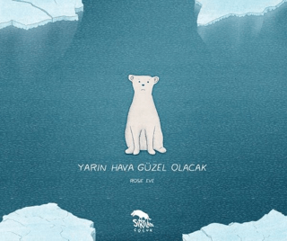 Yarın Hava Güzel Olacak