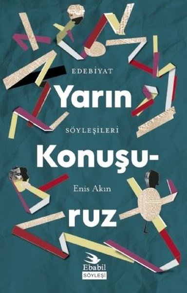 Yarın Konuşuruz-Edebiyat Söyleşileri