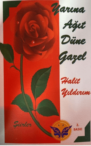 Yarına Ağıt Düne Gazel