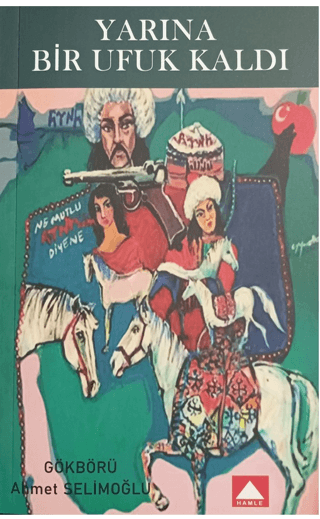 Yarına Bir Ufuk Kaldı