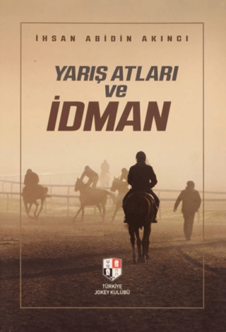 Yarış Atları ve İdman (Ciltli)