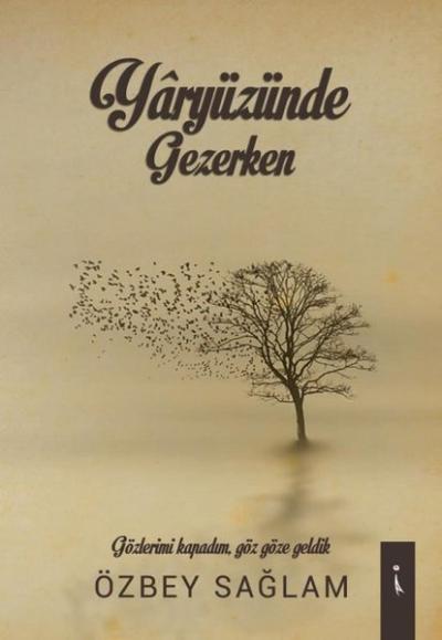 Yaryüzünde Gezerken