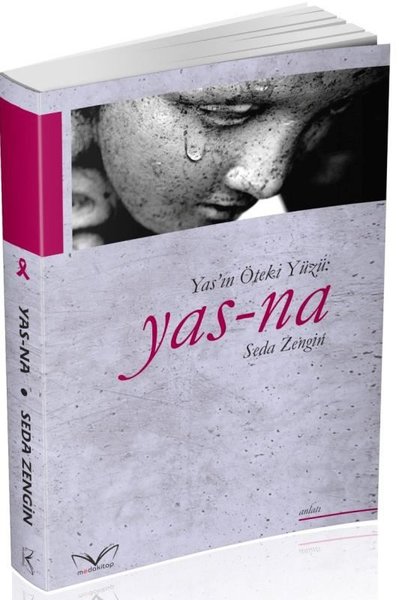 Yas-Na: Yas'ın Öteki Yüzü Seda Zengin