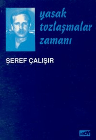 Yasak Tozlaşmalar Zamanı