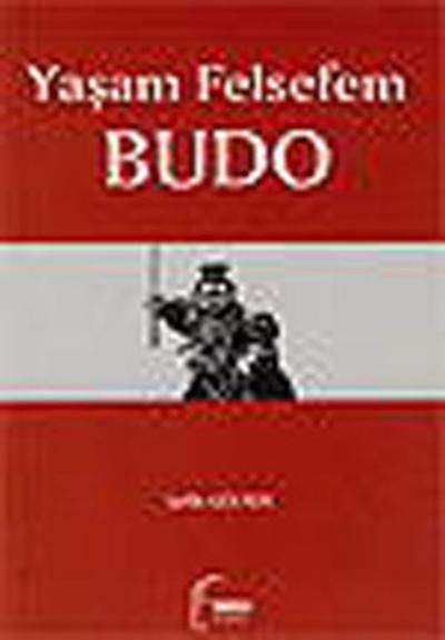 Yaşam Felsefem Budo