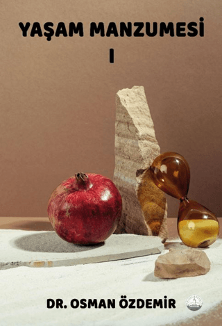 Yaşam Manzumesi I
