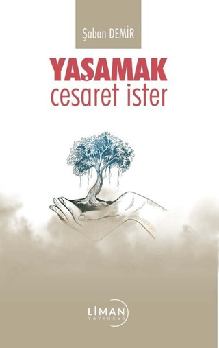Yaşamak Cesaret İster