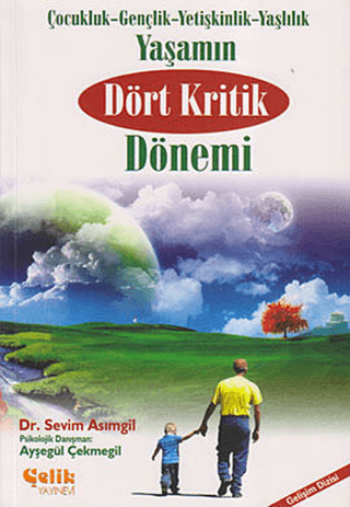 Yaşamın Dört Kritik Dönemi