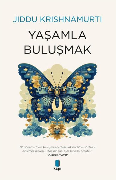 Yaşamla Buluşmak